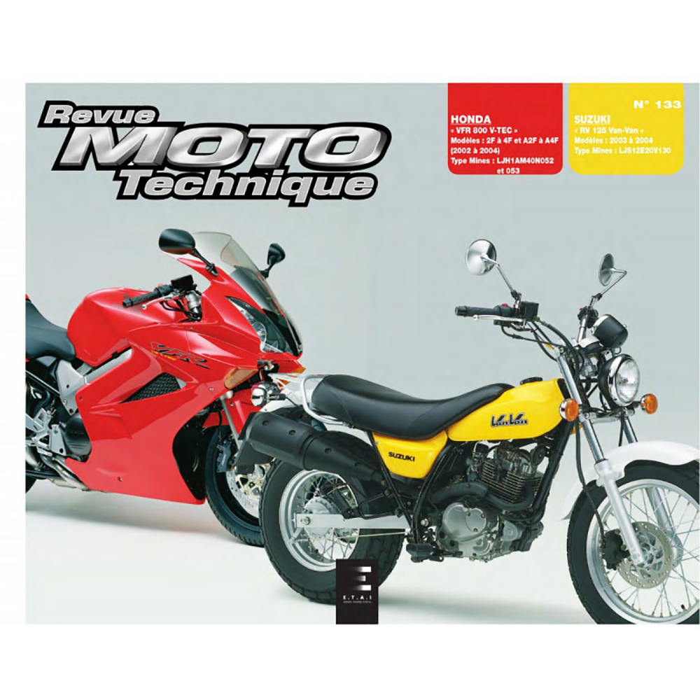 Rmt 133,1 HONDA VFR 800 (2002-2004) en SUZUKI R125 VAN (2003-2004)