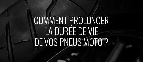 guide d'achat – Comment prolonger la durée de vie de vos pneus moto ?
